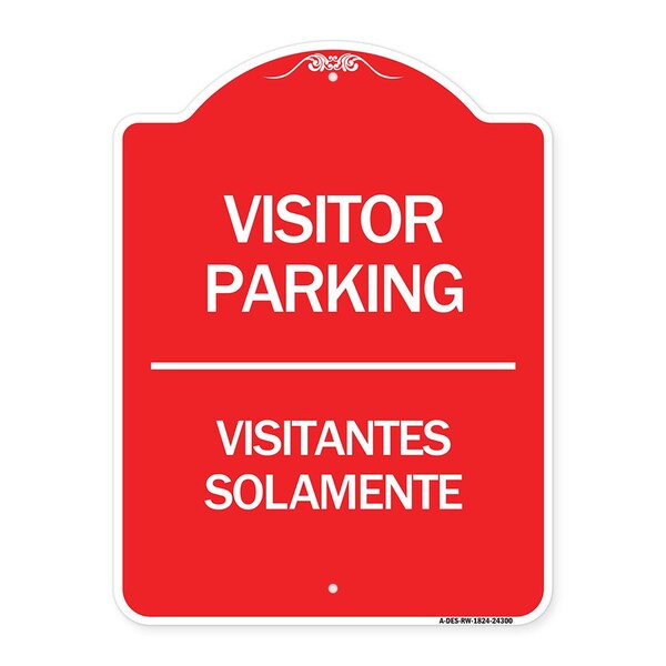 Bilingual Reserved Parking Visitor Parking Visitantes Solamente, Red & White, A-DES-RW-1824-24300